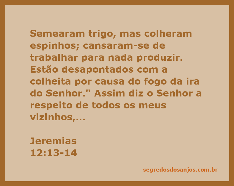 Ilustração da colheita de espinhos representando a frustração e desapontamento do povo de Israel conforme Jeremias 12:13-14.