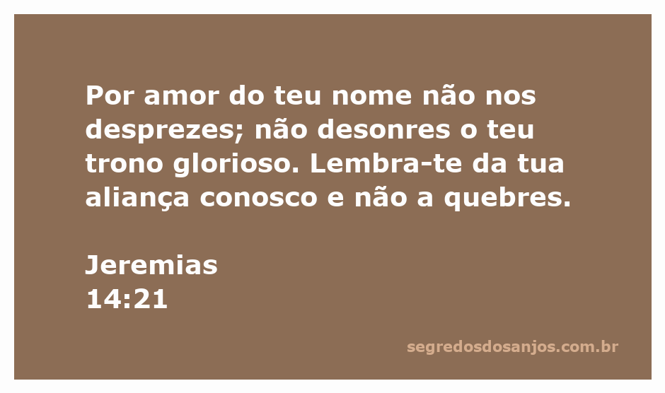 Imagem representativa da passagem Jeremias 14:21, destacando a súplica a Deus para não desprezar seu povo.