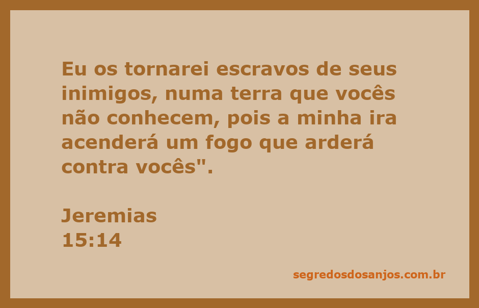 Ilustração representando a advertência de Jeremias sobre a ira de Deus e a escravidão em terra estrangeira.