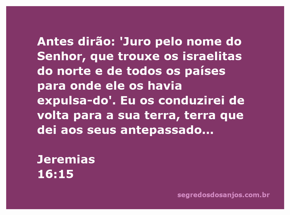 Imagem representando a promessa de Deus de trazer os israelitas de volta à sua terra, conforme Jeremias 16:15.
