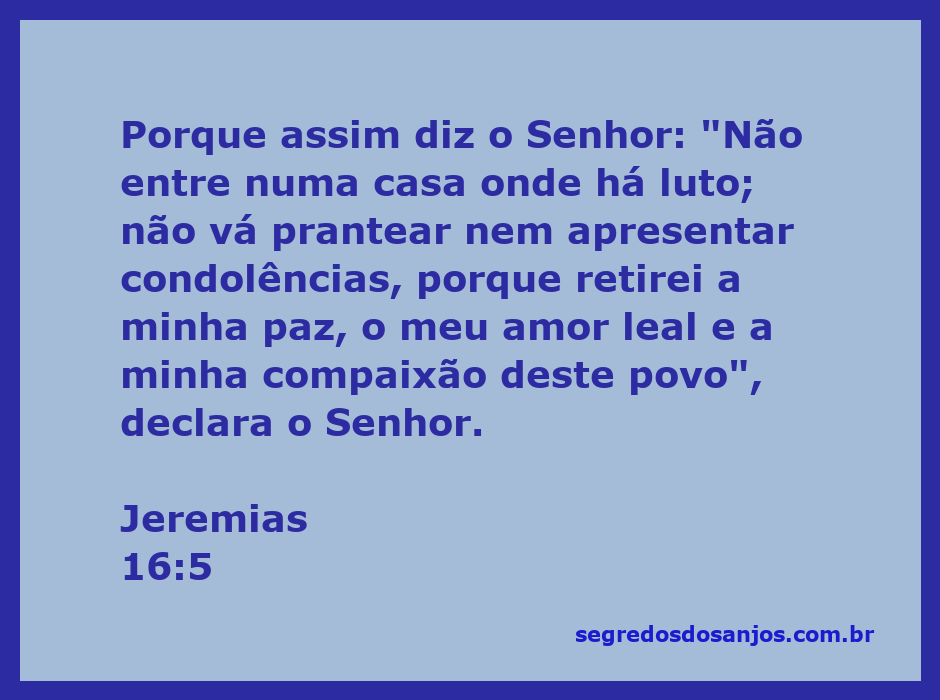 Imagem que ilustra Jeremias 16:5, representando a ausência da paz e da compaixão de Deus em um contexto de luto.