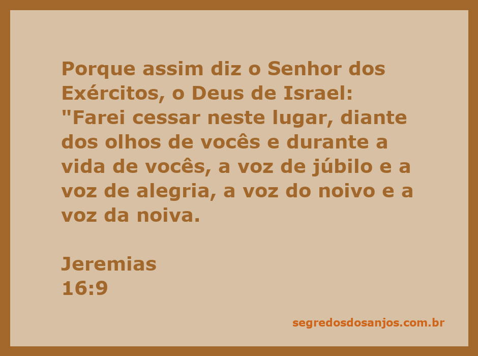 Imagem que ilustra a passagem de Jeremias 16:9, destacando a ausência de júbilo e alegria em um lugar específico.