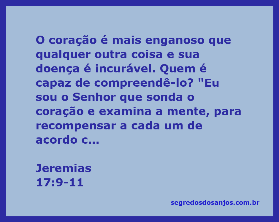 Ilustração do versículo Jeremias 17:9-11, destacando a natureza enganosa do coração humano e a importância da justiça nas ações.