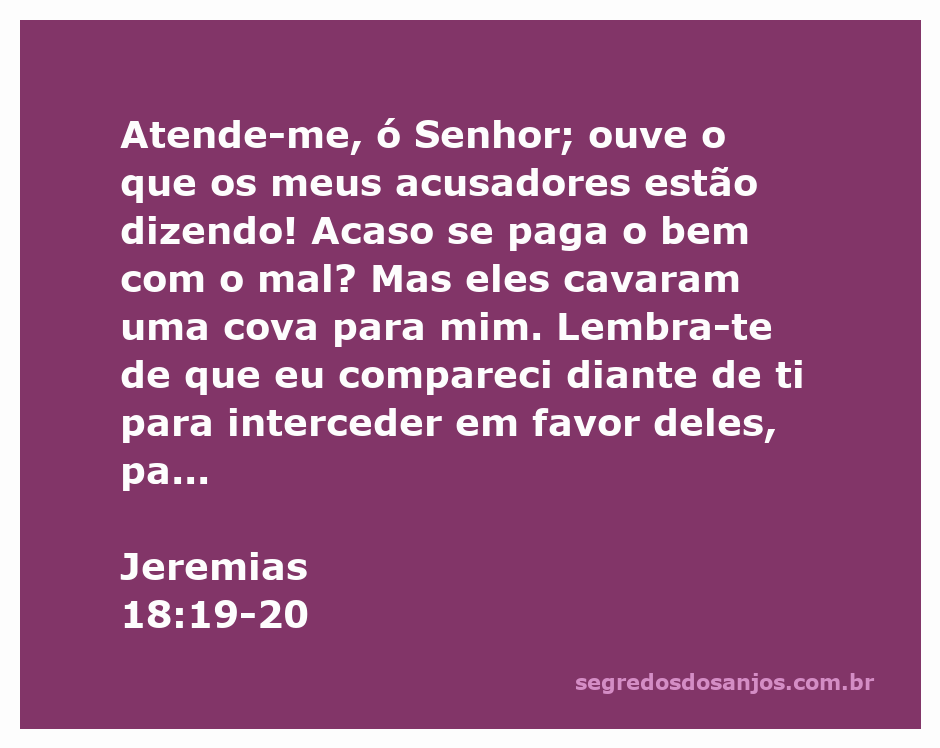 Ilustração da passagem Jeremias 18:19-20, onde o profeta clama ao Senhor em defesa dos injustamente acusados.