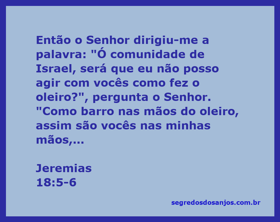 Imagem representando um oleiro moldando barro, simbolizando a relação entre Deus e o povo de Israel conforme Jeremias 18:5-6.