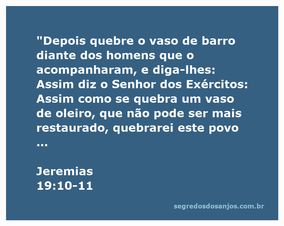 Imagem de um vaso de barro quebrando, simbolizando a mensagem de destruição e irreversibilidade do povo e da cidade conforme descrito em Jeremias 19:10-11.