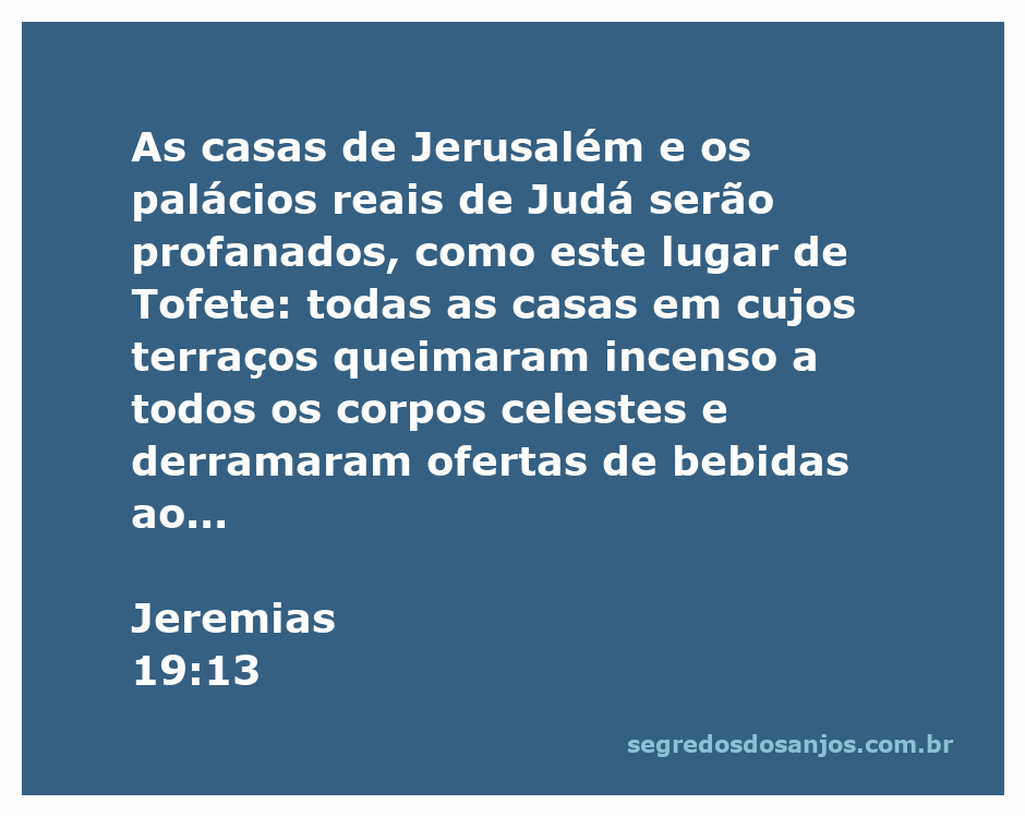 Imagem representativa da profanação das casas de Jerusalém e palácios de Judá, com elementos simbólicos de cultos a deuses estrangeiros.