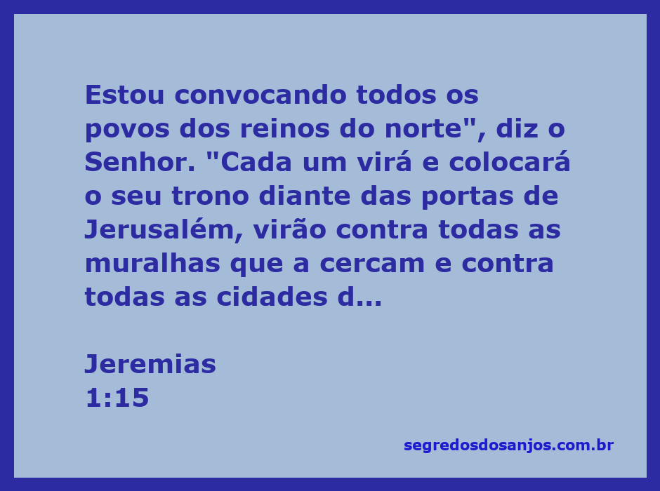 Imagem representativa do versículo Jeremias 1:15, mostrando a convocação dos povos do norte contra Jerusalém.