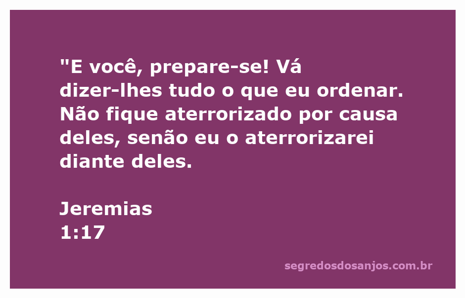 Imagem inspiradora de Jeremias recebendo a ordem divina para falar ao povo.
