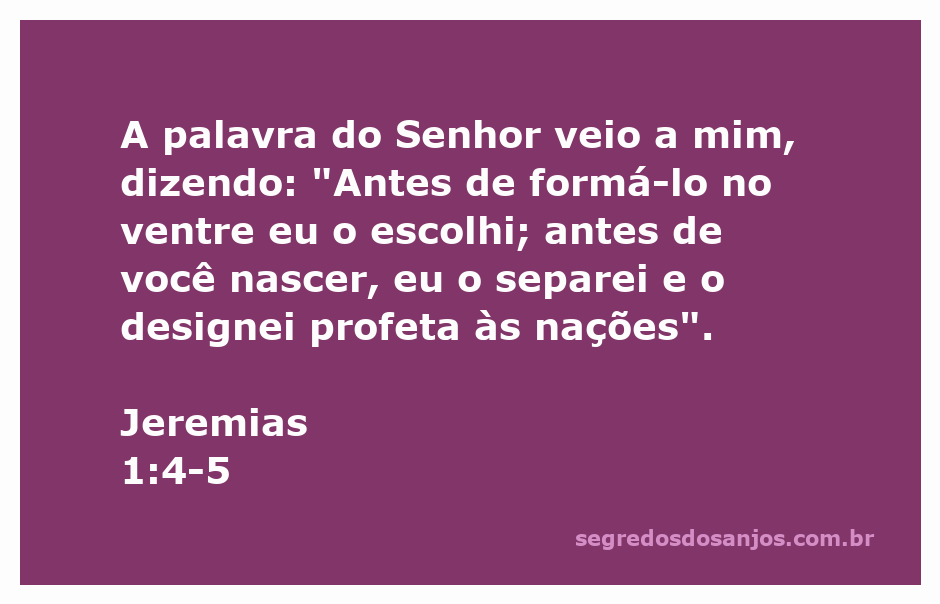 Ilustração de Jeremias 1:4-5, mostrando a escolha divina antes do nascimento.
