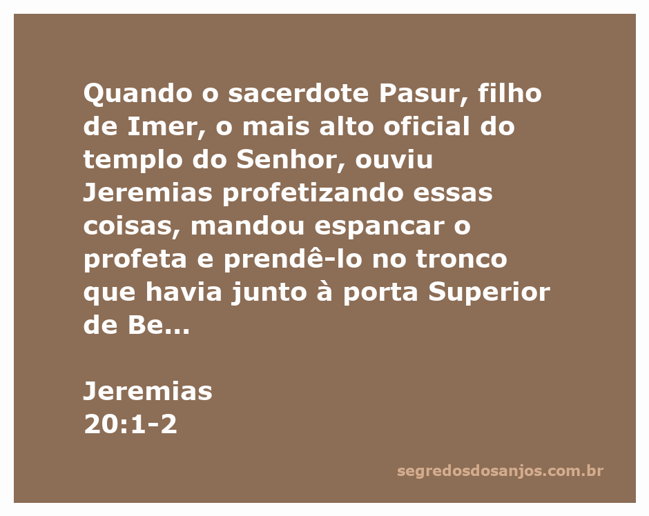 Imagem de Jeremias sendo preso e espancado por Pasur, o sacerdote, no templo do Senhor.
