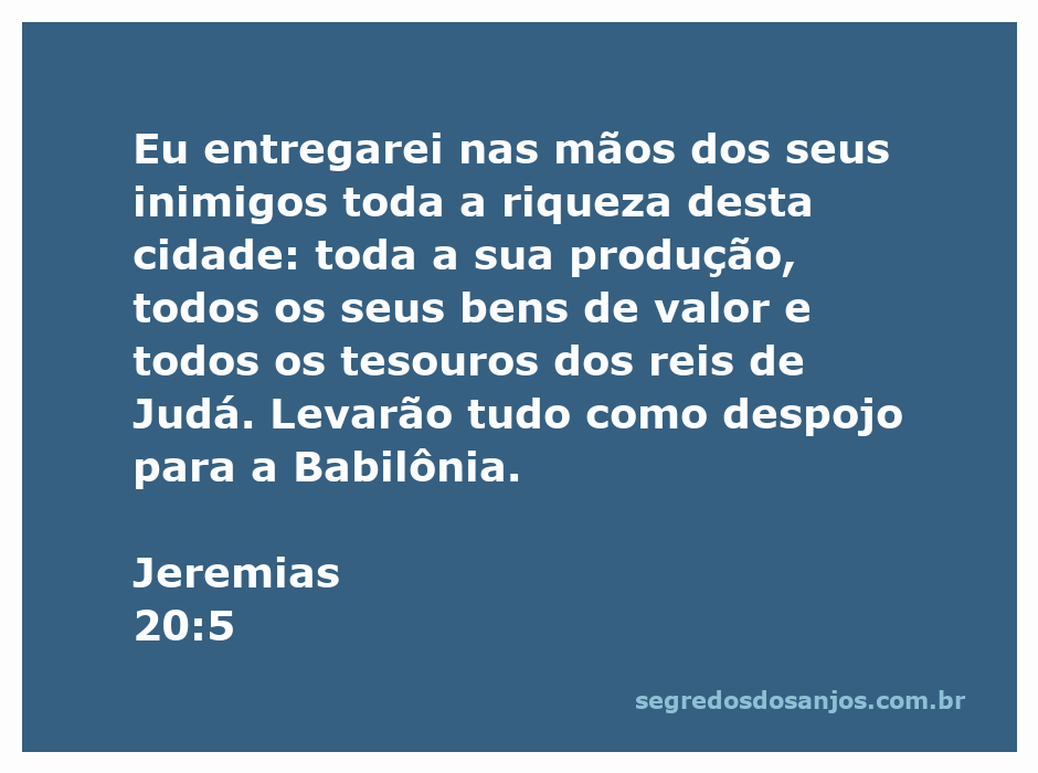 Imagem representativa da passagem Jeremias 20:5, destacando a entrega da riqueza de Jerusalém aos inimigos.