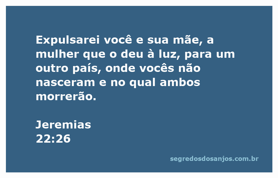 Ilustração da passagem Jeremias 22:26, mostrando a expulsão e o exílio.