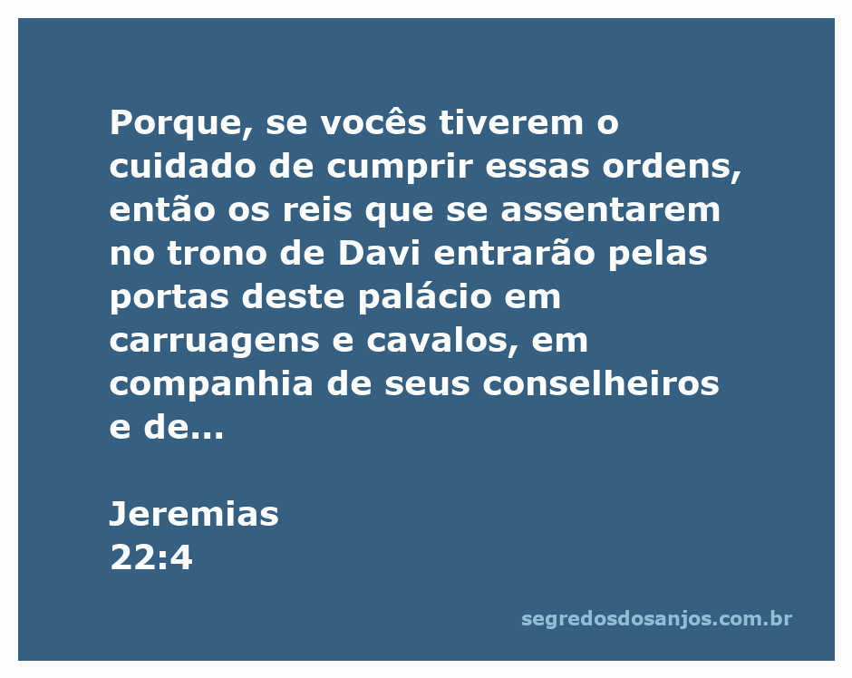 Reis entrando no palácio de Davi em carruagens e cavalos, simbolizando a obediência às ordens de Deus.