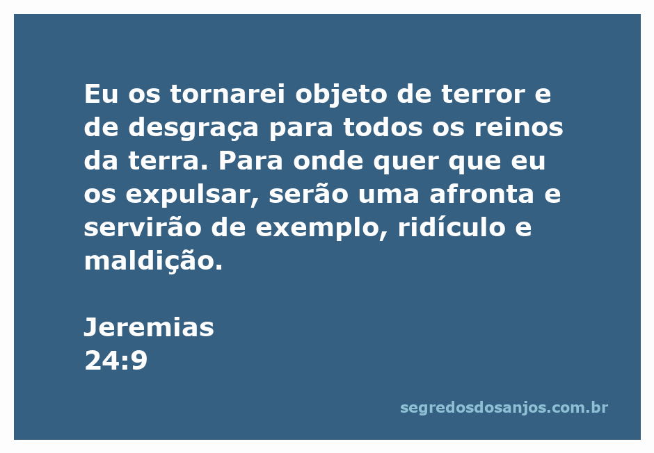 Representação artística de Jeremias 24:9, destacando a mensagem de terror e desgraça para os reinos da terra.