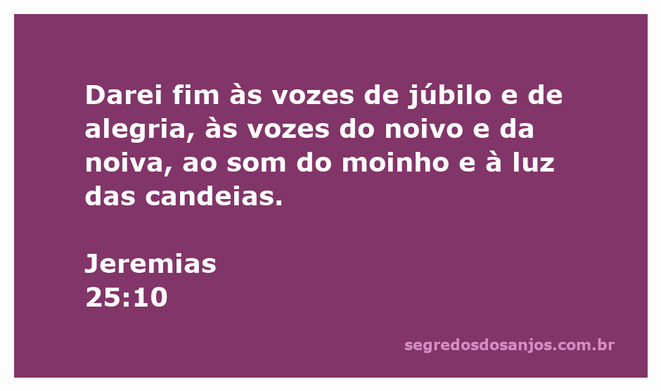 Imagem ilustrativa representando a passagem de Jeremias 25:10, com elementos que simbolizam júbilo e alegria, como casais e luzes.