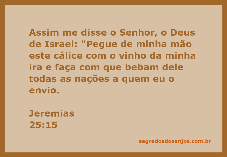 Imagem representativa do cálice da ira de Deus conforme Jeremias 25:15, simbolizando o juízo divino sobre as nações.