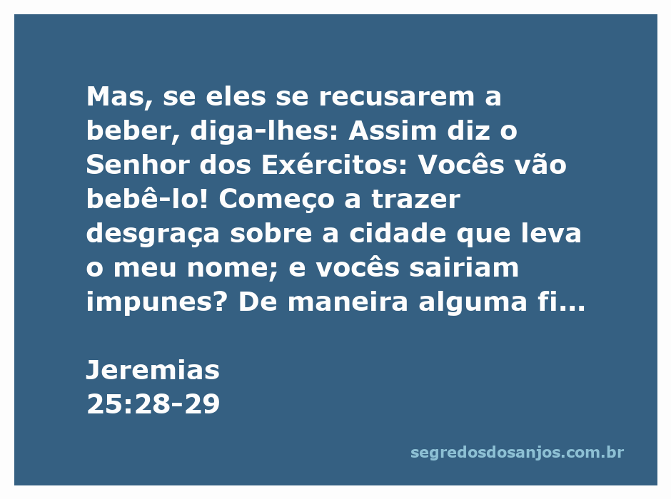 Imagem representativa da passagem bíblica Jeremias 25:28-29, enfatizando a mensagem de juízo de Deus sobre a cidade que leva o Seu nome.