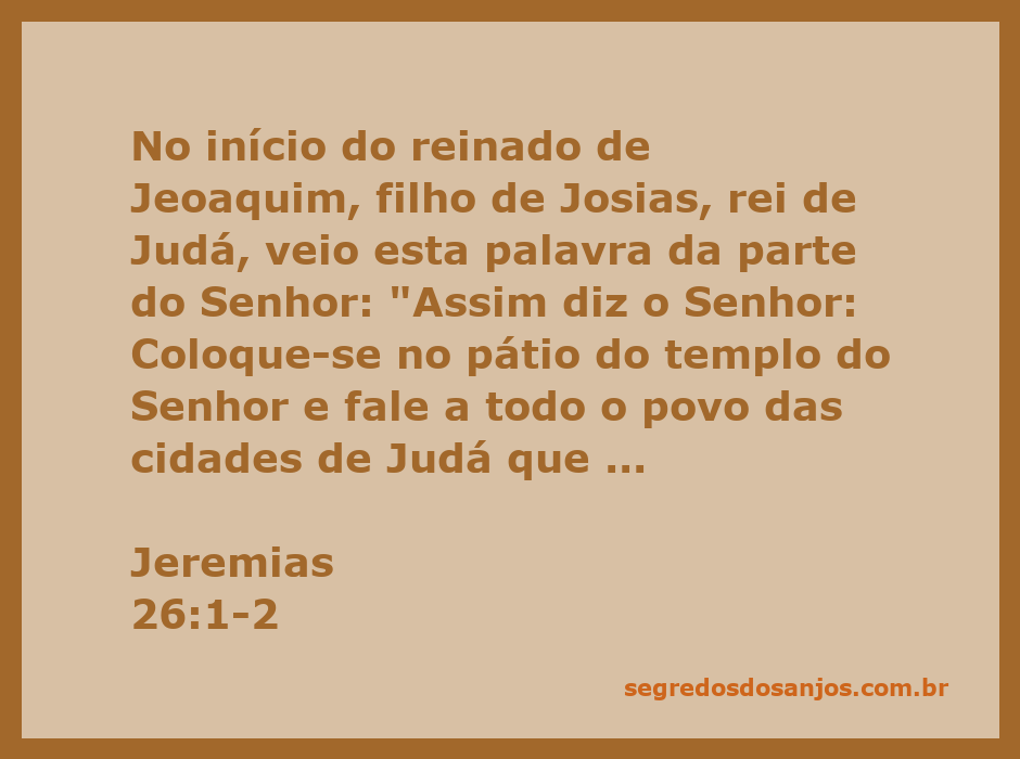 O profeta Jeremias falando ao povo no pátio do templo do Senhor durante o reinado de Jeoaquim.