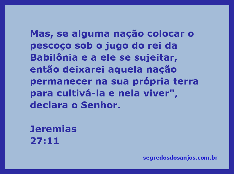 Ilustração do versículo Jeremias 27:11, mostrando uma nação se submetendo ao jugo do rei da Babilônia.