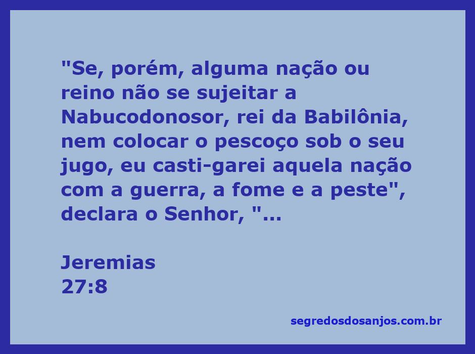 Ilustração do versículo Jeremias 27:8, destacando a advertência de Deus sobre a sujeição a Nabucodonosor.