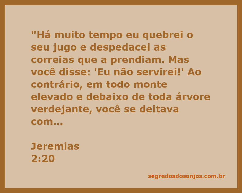 Imagem ilustrativa do versículo Jeremias 2:20, representando a libertação e a rejeição do jugo.