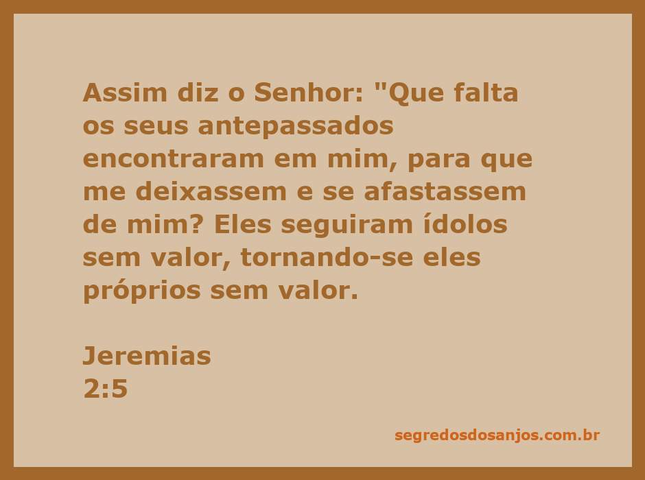 Imagem que ilustra a reflexão sobre a rejeição de Deus e a idolatria conforme Jeremias 2:5.