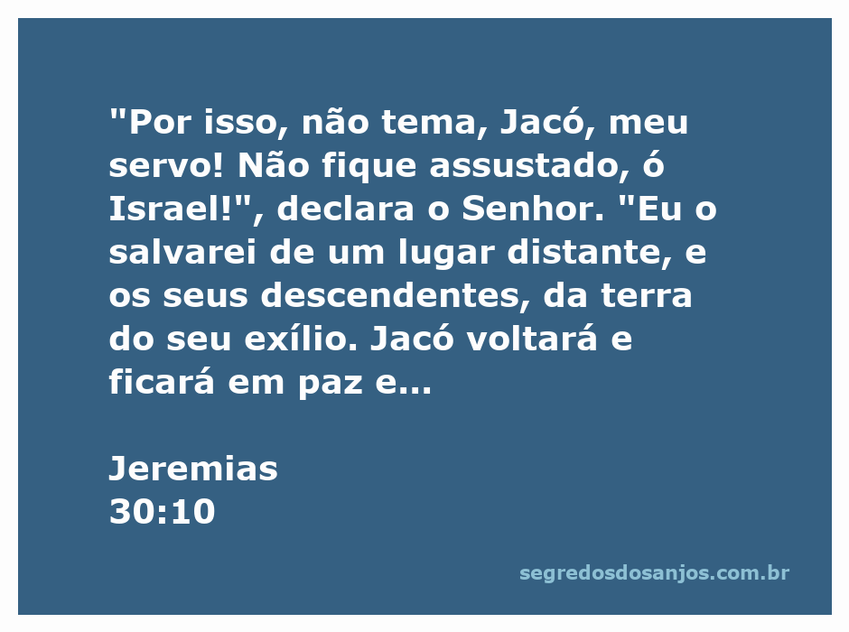 Imagem inspiradora da passagem Jeremias 30:10, transmitindo a mensagem de esperança e segurança para Jacó e Israel.