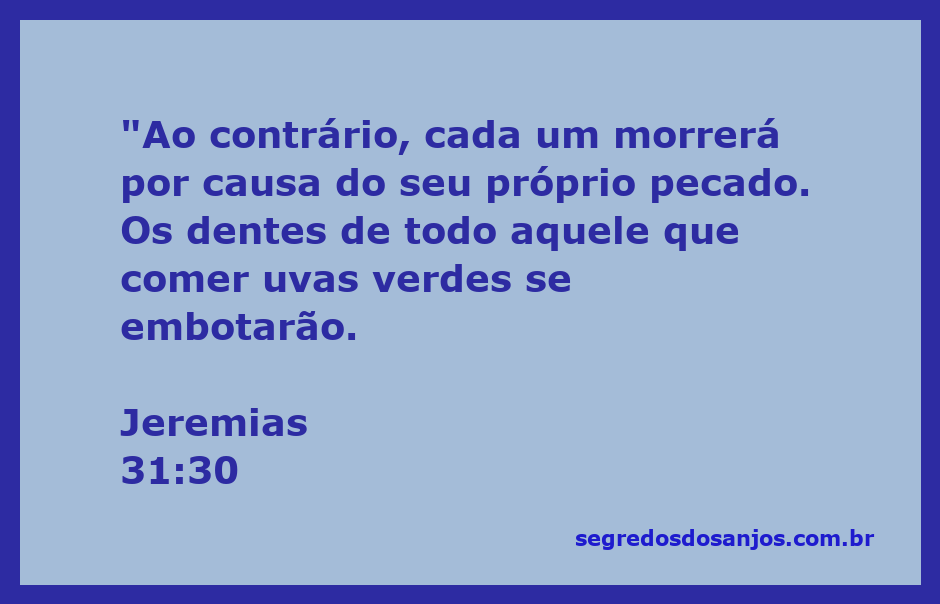 Ilustração do versículo Jeremias 31:30, destacando a responsabilidade individual pelo pecado.