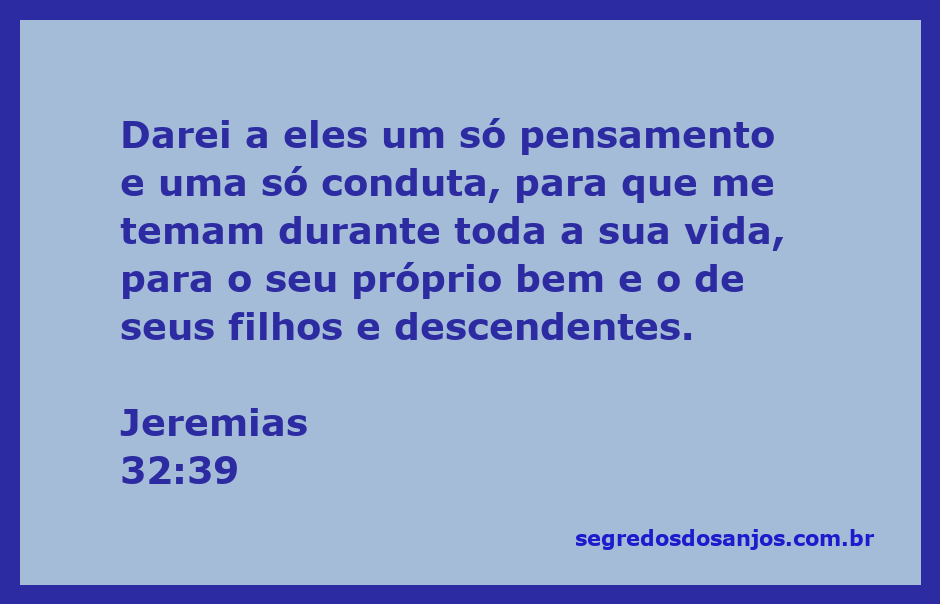 Ilustração do versículo Jeremias 32:39, que destaca a unidade de pensamento e conduta para o temor a Deus.