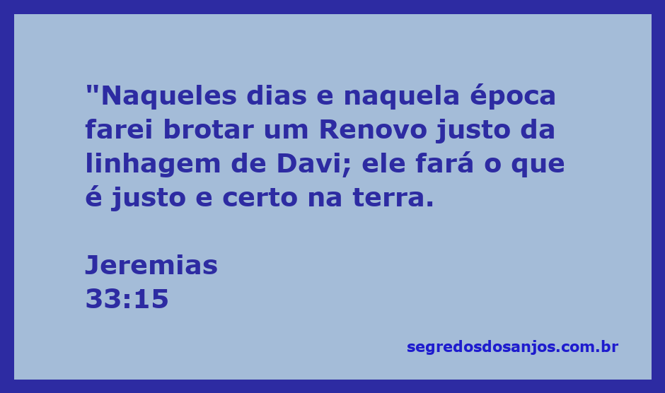 Imagem representativa do versículo Jeremias 33:15, destacando o Renovo justo da linhagem de Davi.