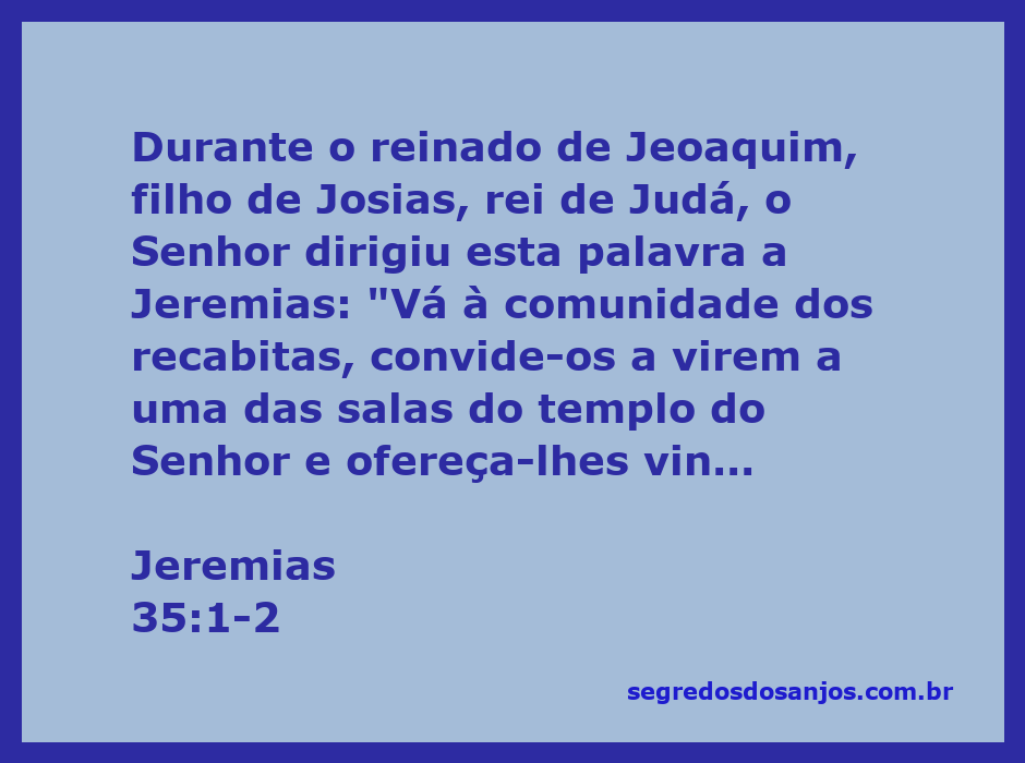 Jeremias convidando os recabitas para beber vinho no templo do Senhor durante o reinado de Jeoaquim.