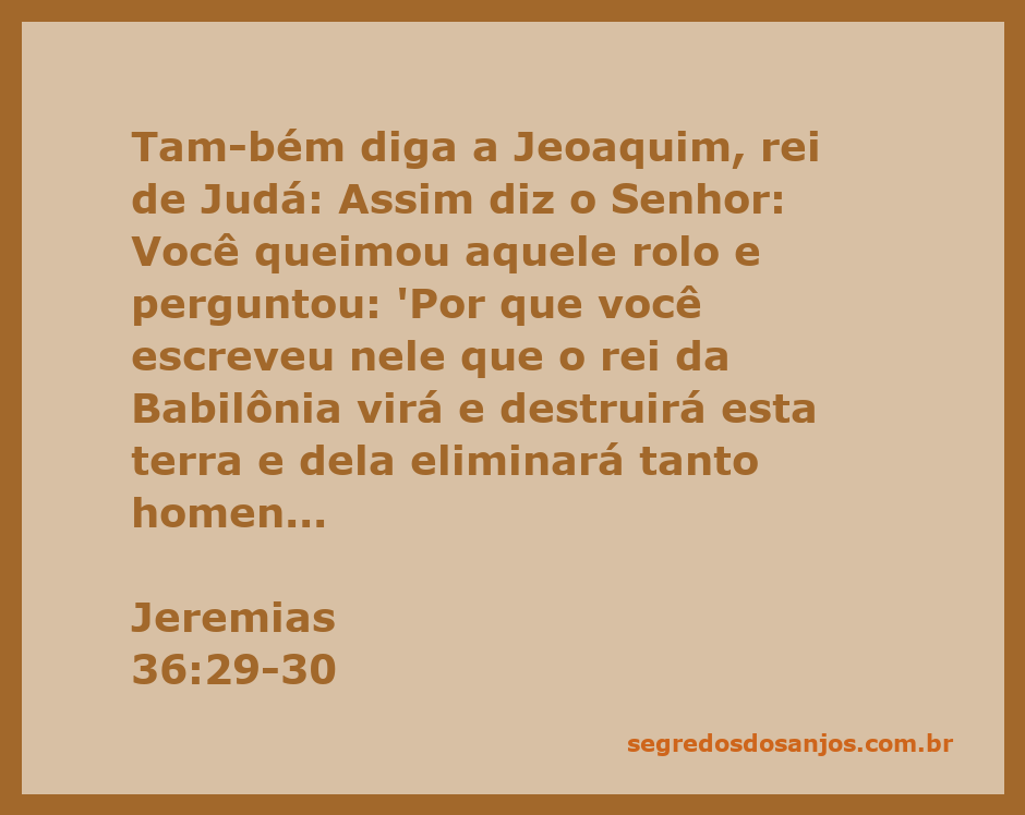 Ilustração do versículo Jeremias 36:29-30, destacando a mensagem de juízo contra Jeoaquim, rei de Judá.