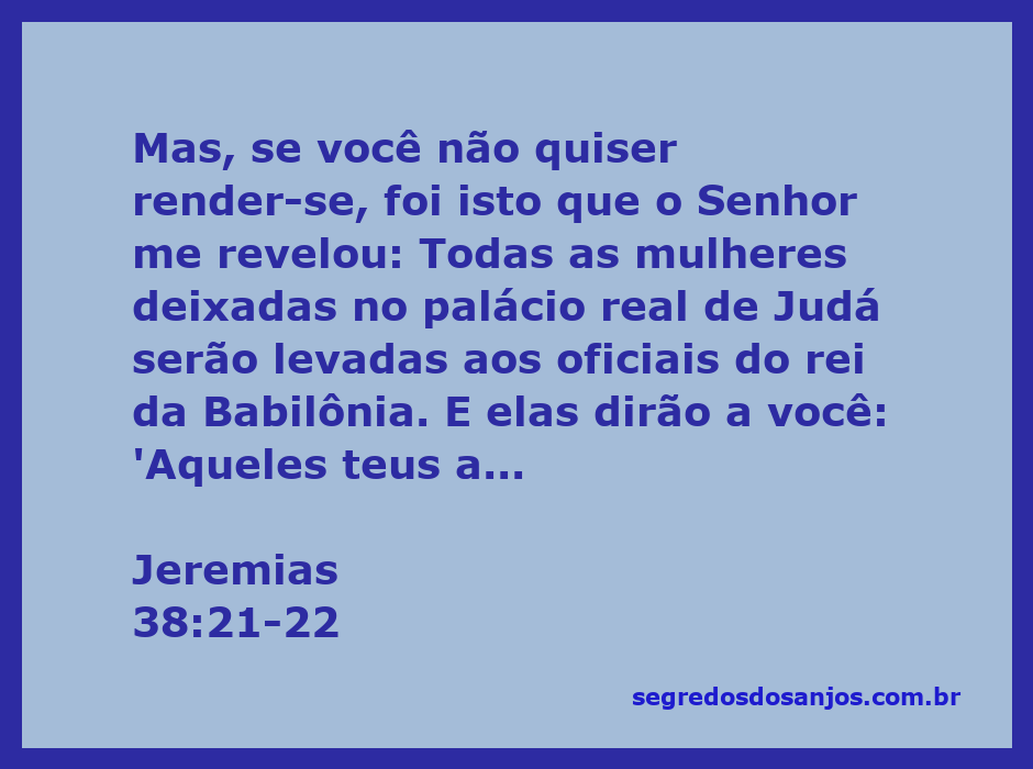 Ilustração do profeta Jeremias transmitindo uma mensagem de advertência sobre a rendição ao rei da Babilônia.