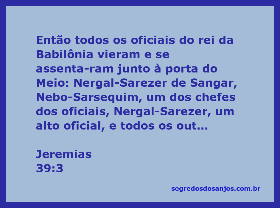 Representação dos oficiais do rei da Babilônia se reunindo na porta do Meio, conforme mencionado em Jeremias 39:3.