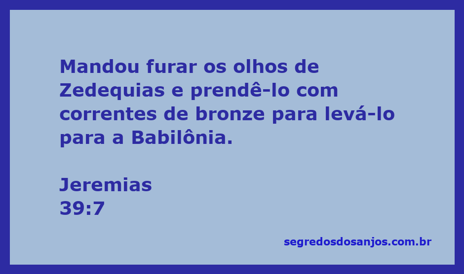 Ilustração da prisão de Zedequias, mostrando seu exílio e a perda de visão.