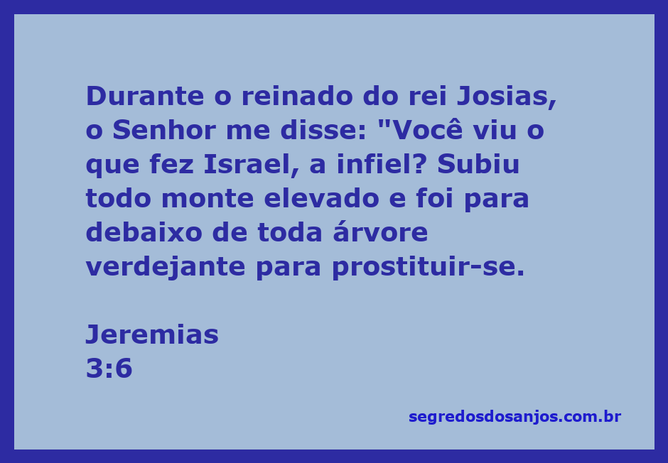Ilustração do versículo Jeremias 3:6, mostrando a infidelidade de Israel em busca de adoração a ídolos.