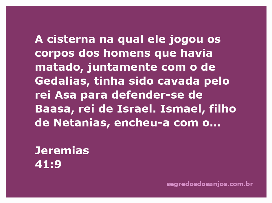 Cisterna onde os corpos dos homens assassinados por Ismael foram jogados, mencionada em Jeremias 41:9.
