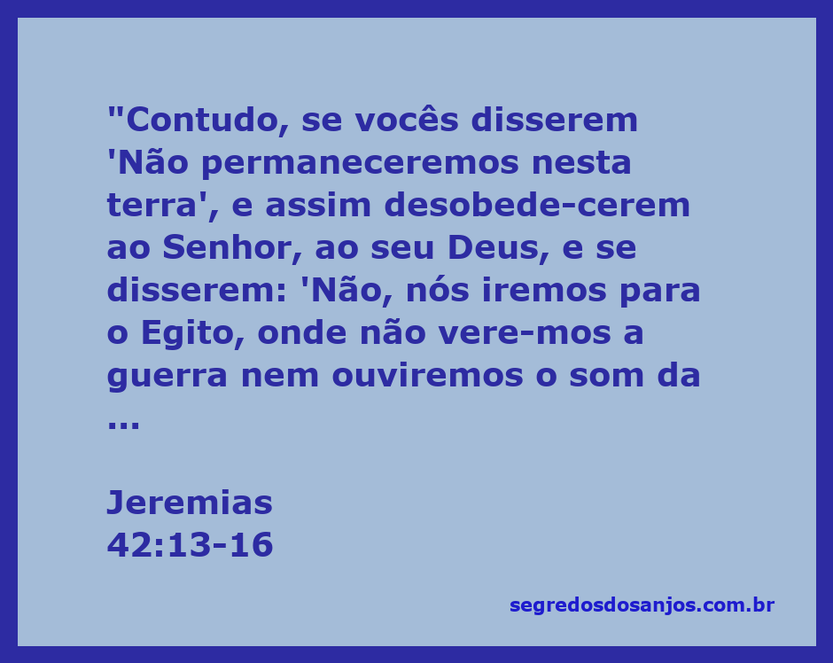 Ilustração de Jeremias advertindo o remanescente de Judá sobre a desobediência e as consequências de ir ao Egito.