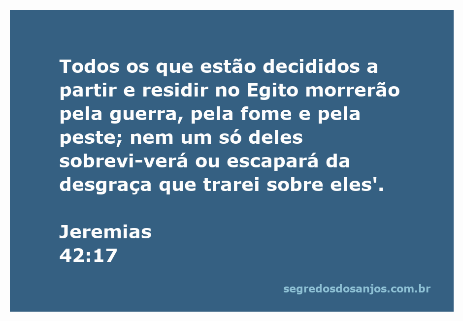 Ilustração do versículo Jeremias 42:17, que alerta sobre as consequências da decisão de ir para o Egito.