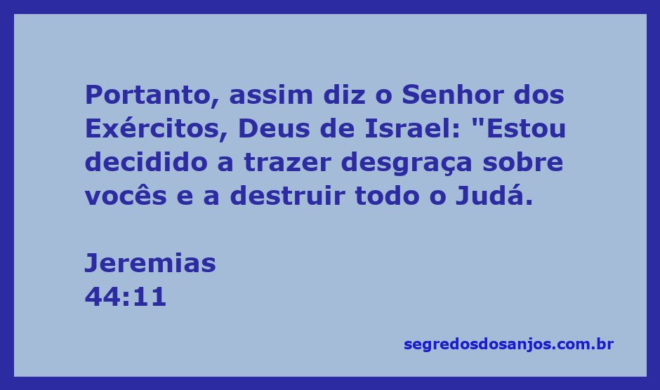 Ilustração da mensagem de Jeremias 44:11, destacando a advertência de Deus ao povo de Judá.