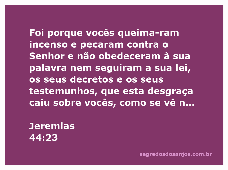 Imagem representativa do versículo Jeremias 44:23, destacando a desobediência e suas consequências.