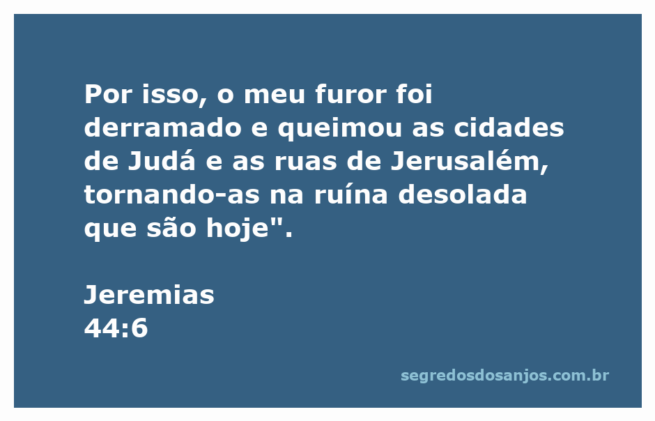 Desolação das cidades de Judá e ruas de Jerusalém como mencionado em Jeremias 44:6