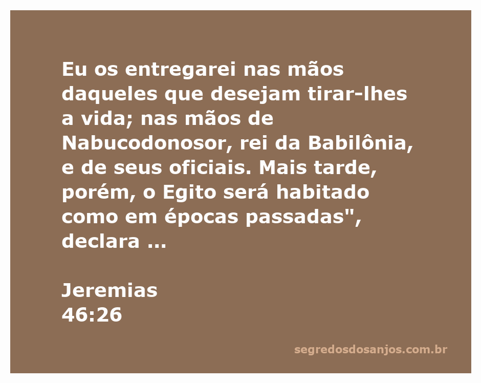 Ilustração do versículo Jeremias 46:26, mostrando a entrega do Egito nas mãos de Nabucodonosor.