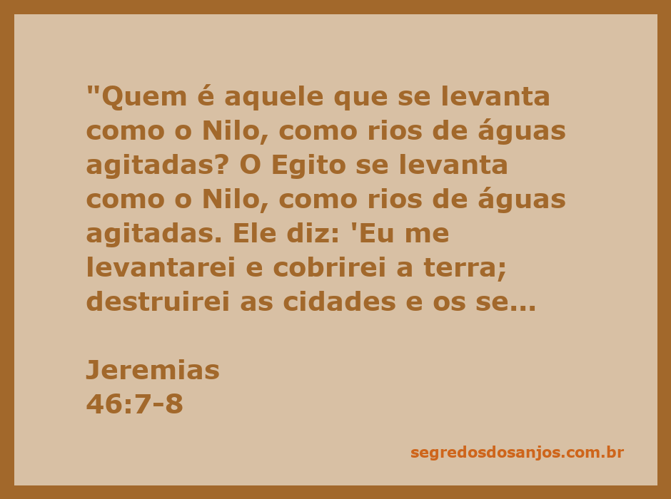 Ilustração do Egito se levantando como o Nilo, simbolizando poder e destruição conforme Jeremias 46:7-8.