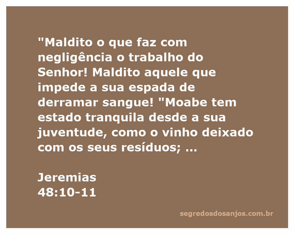 Ilustração do versículo Jeremias 48:10-11, destacando a advertência sobre a negligência no trabalho do Senhor e a tranquilidade de Moabe.