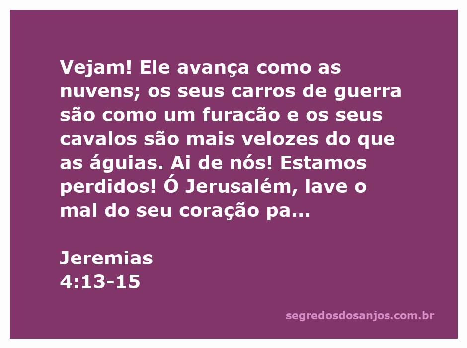 Imagem representativa da passagem de Jeremias 4:13-15, ilustrando a chegada de um exército como nuvens e a urgência de arrependimento em Jerusalém.