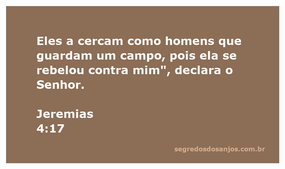 Imagem representando a passagem de Jeremias 4:17, simbolizando a rebelião contra Deus.
