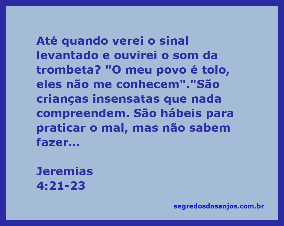Imagem representativa da passagem bíblica Jeremias 4:21-23, refletindo a desolação e a ignorância do povo.