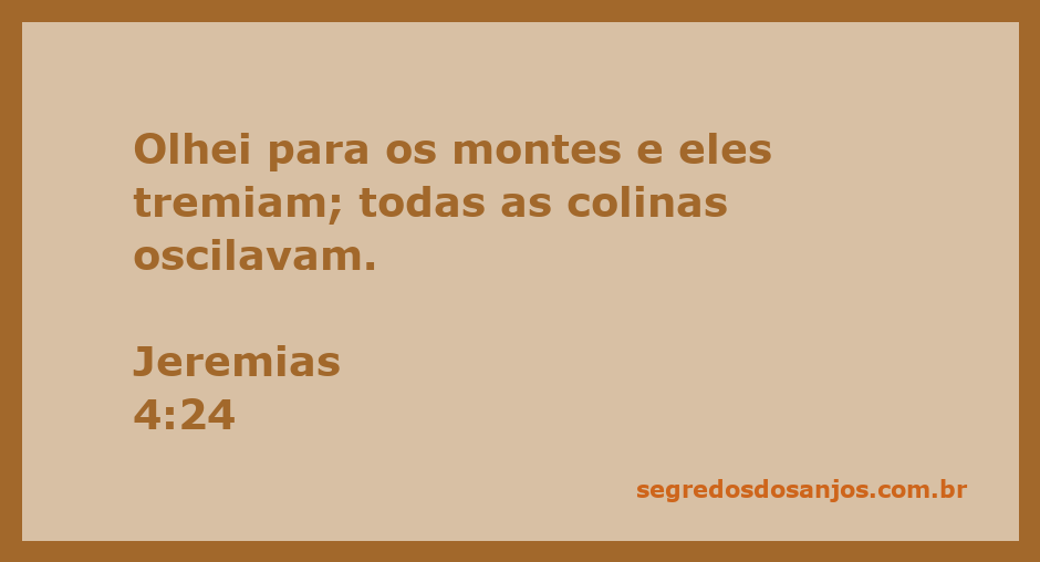 Imagem dos montes tremendo e colinas oscilando, representando a passagem de Jeremias 4:24.